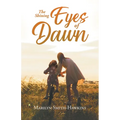 The Shining Eyes of Dawn
