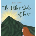 The Other Side of Fear
