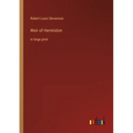 Weir of Hermiston: in large print