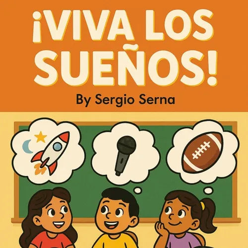 ¡Viva los Sueños!