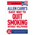 Allen Carr's Easy Way to Quit Smoking Without Willpower - Includes Quit Vaping: The Best-Selling Quit Smoking Method Updated for the 21st Century