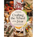 Crafting the Wheel of the Year: 17 Magical Projects to Honour Nature's Seasons