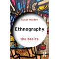 Ethnography: The Basics