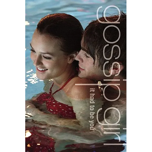 Gossip Girl: It Had to Be You