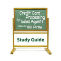 Credit Card Processing for Sales Agents Study Guide