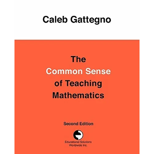 The Common Sense of Teaching Mathematics