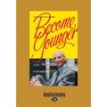 Become Younger (Large Print 16pt)