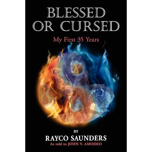 Blessed or Cursed