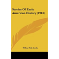 Stories Of Early American History (1913)