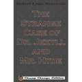 The Strange Case of Dr. Jekyll and Mr. Hyde