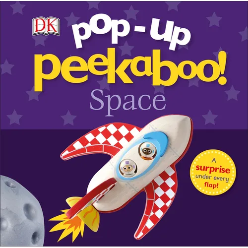 Pop-Up Peekaboo! Space: A Starry Surprise Under Every Flap!