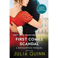 First Comes Scandal: A Bridgerton Prequel