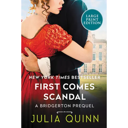 First Comes Scandal: A Bridgerton Prequel