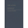 Serf Actor: The Life and Art of Mikhail Shchepkin