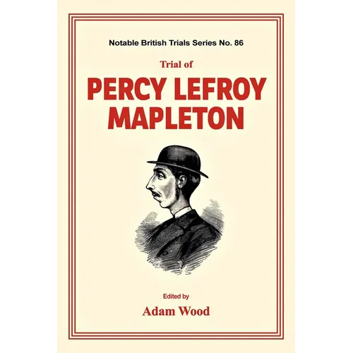 Trial of Percy Lefroy Mapleton