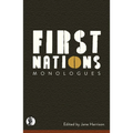 First Nations Monologues