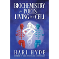 BIOCHEMISTRY for POETS LIVING in a CELL