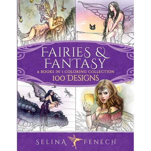 Fairies and Fantasy Coloring Collection: 4 Books in 1 - 100 Designs