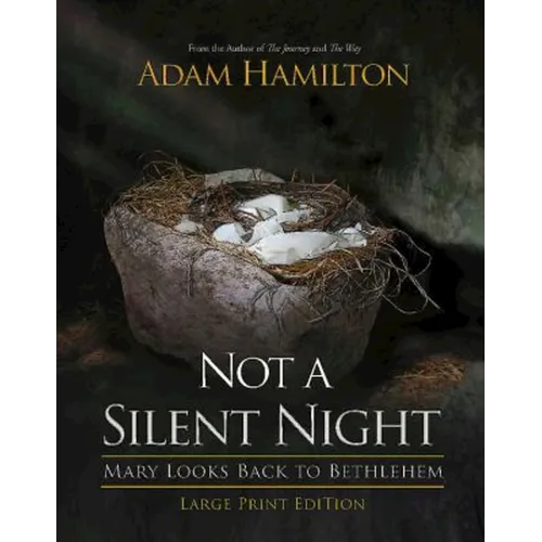 Not a Silent Night: Mary Looks Back to Bethlehem