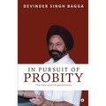 In Pursuit of Probity: The holy grail of governance