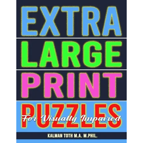 Extra Large Print Puzzles for Visually Impaired: 122 Giant Print Entertaining Themed Word Search Puzzles