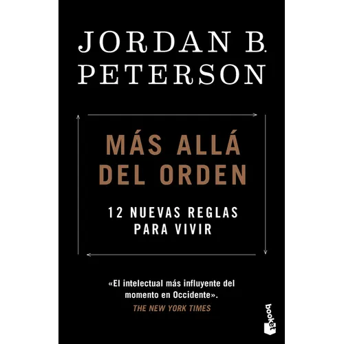 Más Allá del Orden: 12 Nuevas Reglas Para Vivir / Beyond Order