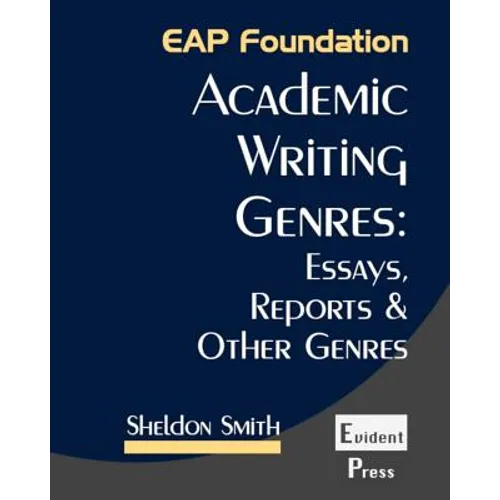 Academic Writing Genres: Essays, Reports & Other Genres
