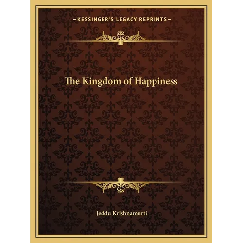 The Kingdom of Happiness