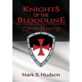 Knights of the Bloodline: Sion Rising