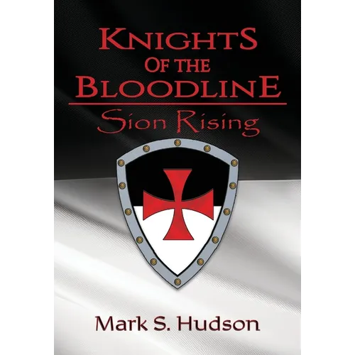 Knights of the Bloodline: Sion Rising
