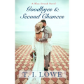 Goodbyes and Second Chances