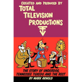 Created and Produced by Total Television Productions