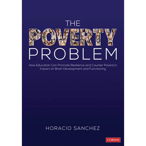 The Poverty Problem: How Education Can Promote Resilience and Counter Poverty′s Impact on Brain Development and Functioning