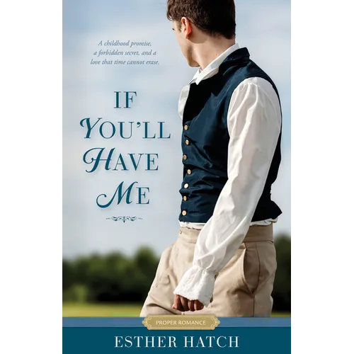 If You'll Have Me