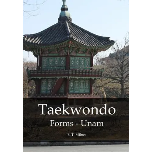 Taekwondo Forms - Unam