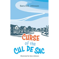 Curse of the Cul de Sac