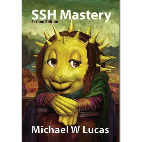 SSH Mastery: OpenSSH, PuTTY, Tunnels and Keys