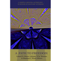 A Path to Freedom