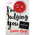 I'm Judging You: The Do-Better Manual