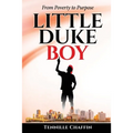Little Duke Boy: From Poverty to Purpose