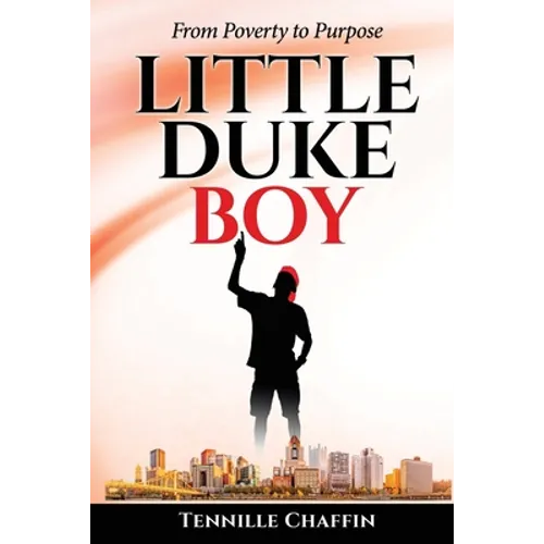 Little Duke Boy: From Poverty to Purpose