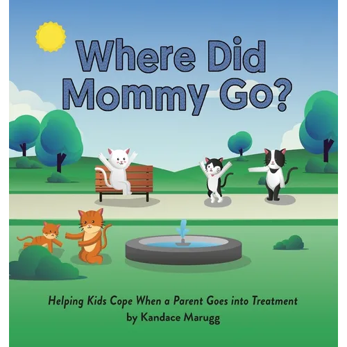 Where Did Mommy Go?