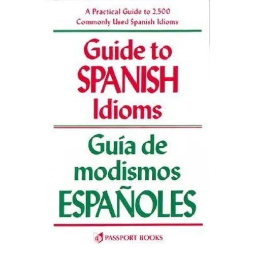 Guide to Spanish Idioms
