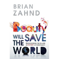 Beauty Will Save the World