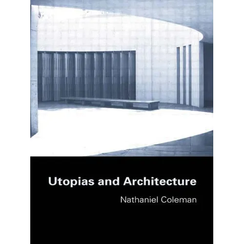 Utopias and Architecture