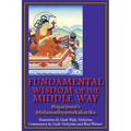 Fundamental Wisdom of the Middle Way: Nagarjuna's Mulamadhyamakakarika