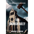 The Church Bully