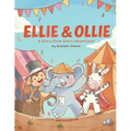 Ellie & Ollie: A Story From Ellie's Adventures