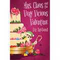 Mrs. Claus and the Very Vicious Valentine