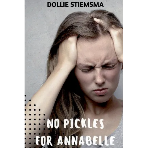 No Pickles for Annabelle